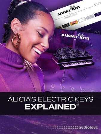 Groove3 Alicia's Electric Keys Explained TUTORiAL