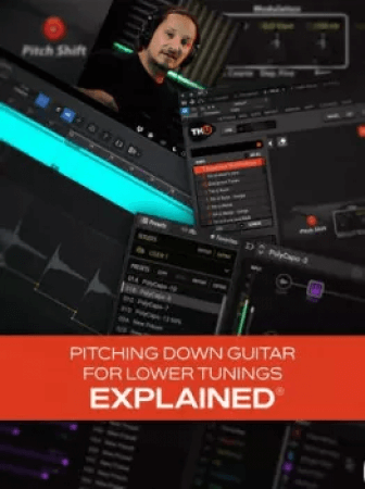 Groove3 Pitching Down Guitar for Lower Tunings Explained