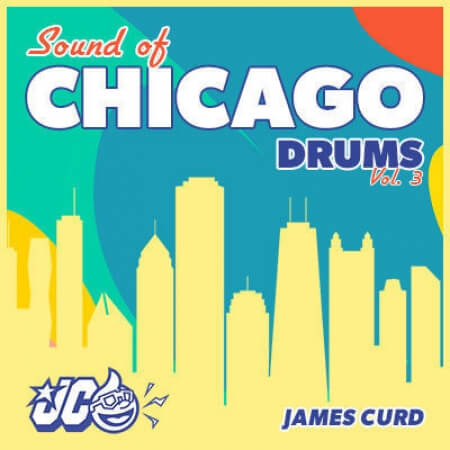 James Curd Sound Of Chicago Drums Vol.3 WAV