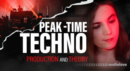 Mercurial Tones Peak-time Techno: Production and Theory TUTORiAL