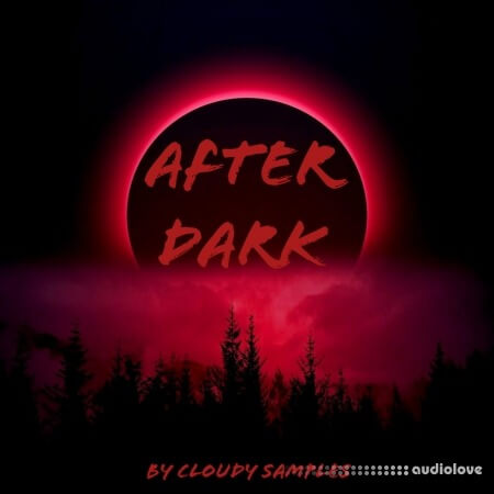 Cloudy Samples After Dark Dance Edm WAV MiDi Synth Presets