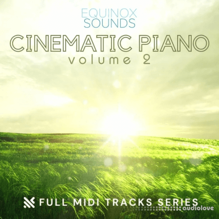 Equinox Sounds Full MIDI Tracks Series: Cinematic Piano Vol.2