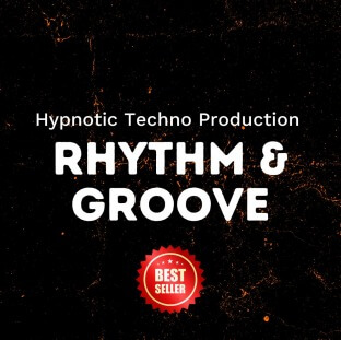 Hypnotic Techno Production Rhythm And Groove Workshop