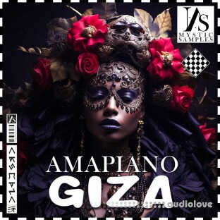 Mystic Samples AMAPIANO: GIZA