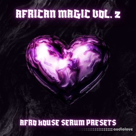 Infinity Audio African Magic - Afro House Serum Presets Vol. 2 Synth Presets