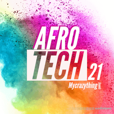 Mycrazything records Afro Tech 21 WAV