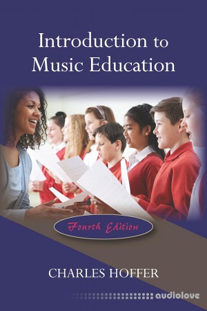 Introduction to Music Education Fourth Edition