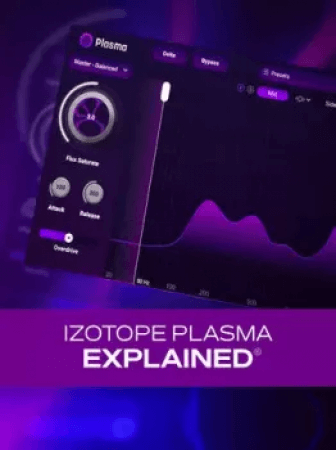 Groove3 iZotope Plasma Explained TUTORiAL