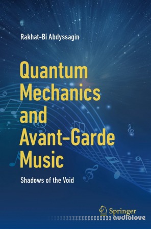 Quantum Mechanics and Avant-Garde Music: Shadows of the Void