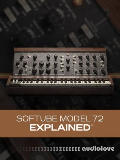 Groove3 Softube Model 72 Explained