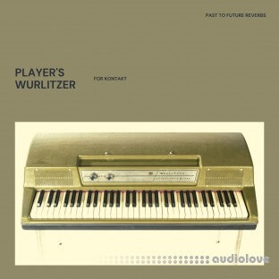 PastToFutureReverbs Players Wurlitzer