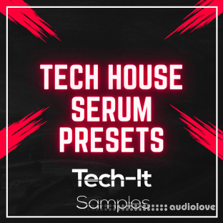 Tech It Samples Tech House Serum Preses Bundle