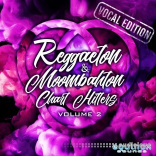 Equinox Sounds Reggaeton and Moombahton Chart Hitters Vol 2: Vocal Edition