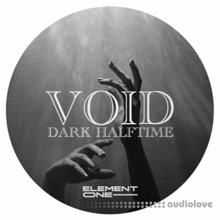 Element One Void Dark Halftime