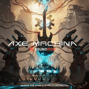 Soundiron Axe Machina