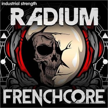 Industrial Strength Radium Frenchcore WAV