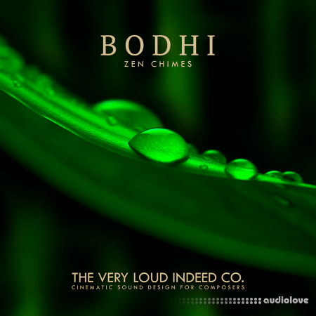 The Very Loud Indeed Co Bodhi Zen Chimes KONTAKT