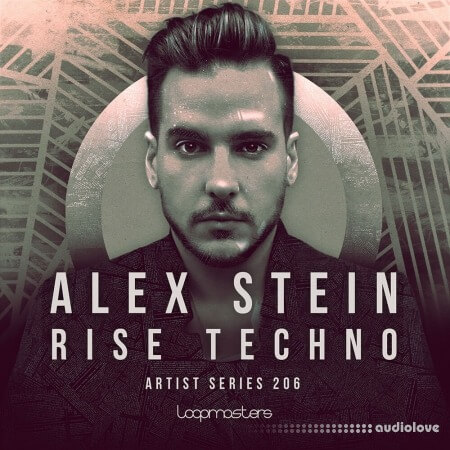 Loopmasters Alex Stein Rise Techno MULTiFORMAT