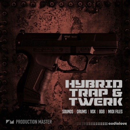 Production Master Hybrid Trap and Twerk WAV MiDi