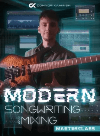 JTC Connor Kaminski Modern Songwriting And Mixing Masterclass TUTORiAL