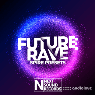 Next Sound Records Future Rave Spire Presets