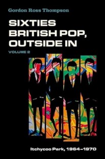 Sixties British Pop, Outside In: Volume 2: Itchycoo Park, 1964-1970