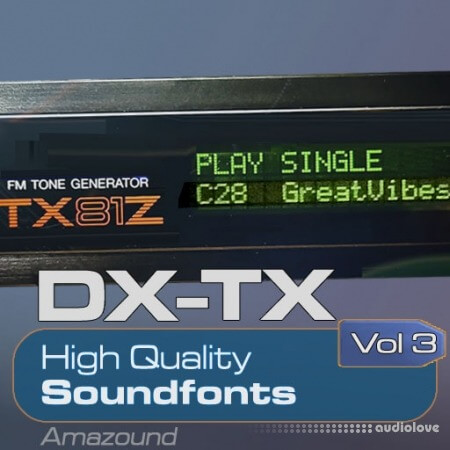 Amazound DX-TX Vol.3 Soundfonts Soundfont