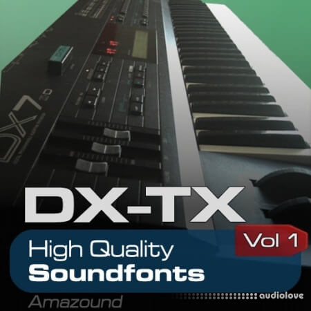 Amazound DX-TX Vol.1 Soundfonts Soundfont