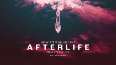 Sonic Academy How To Sound Like Afterlife with Bluffmunkey TUTORiAL