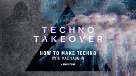 Sonic Academy How To Make Techno with Mac Vaughn TUTORiAL