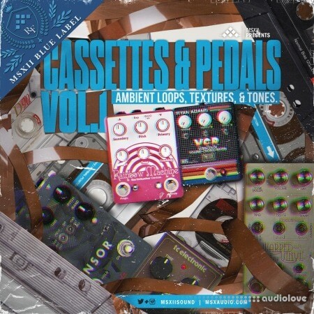 MSXII Sound Design Cassettes and Pedals Vol.1 WAV