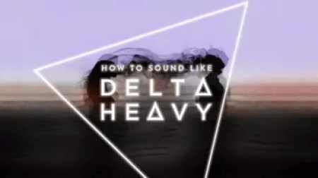 Sonic Academy How To Sound Like Delta Heavy with Haterade TUTORiAL