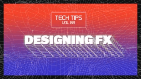 Sonic Academy Tech Tips Volume 88 Designing FX with Haterade TUTORiAL