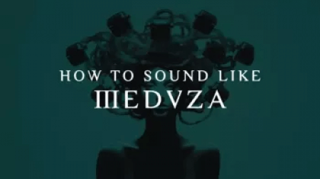 Sonic Academy How To Sound Like Meduza with Protoculture TUTORiAL