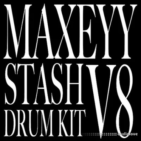 Maxeyy Stash V8 Drum Kit WAV MiDi