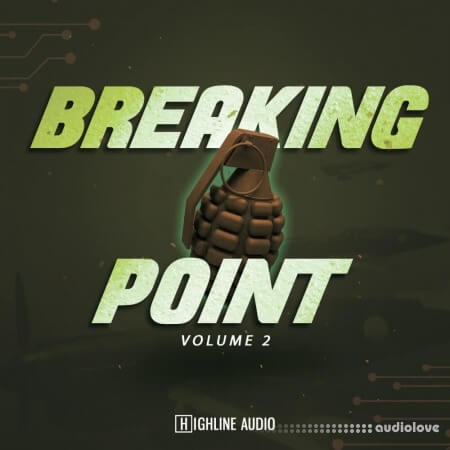 Highline Audio Breaking Point Vol.2