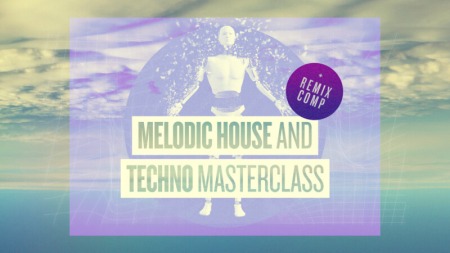 Sonic Academy How To Make Melodic House and Techno with Bound To Divide TUTORiAL