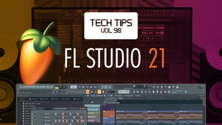 Sonic Academy Tech Tips Volume 90 FL Studio 21 Tips with James Dymond TUTORiAL