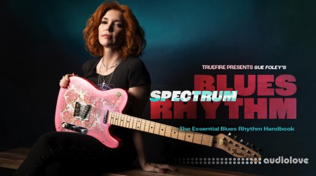 Truefire Sue Foley's Blues Rhythm Spectrum TUTORiAL