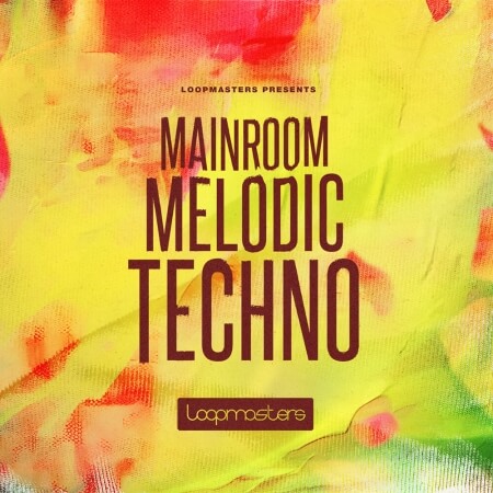 Loopmasters Mainroom Melodic Techno WAV MiDi