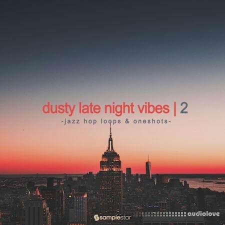 Samplestar Dusty Late Night Vibes Vol 2