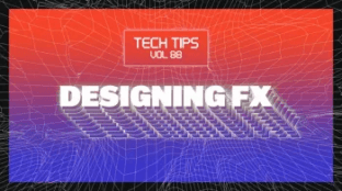 Sonic Academy Tech Tips Volume 88 Designing FX with Haterade