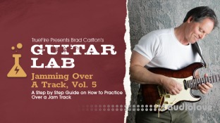 Truefire Brad Carlton's Guitar Lab: Jamming Over A Track Vol.5