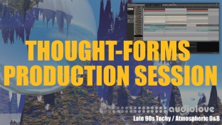 Thought-Forms [Production Session 01] Late 90s Techy / Atmospheric Drum and Bass