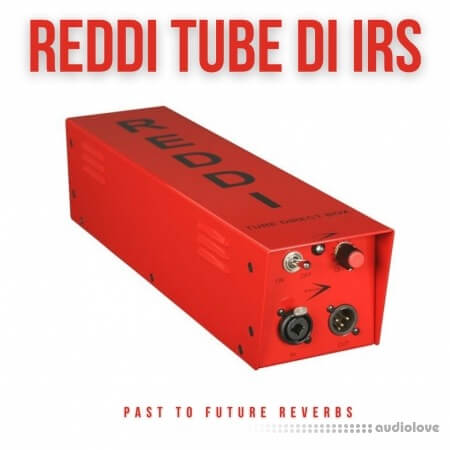 PastToFutureReverbs Reddi Tube DI IRs