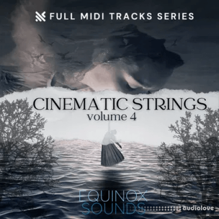 Equinox Sounds Full MIDI Tracks Series Cinematic Strings Vol.4