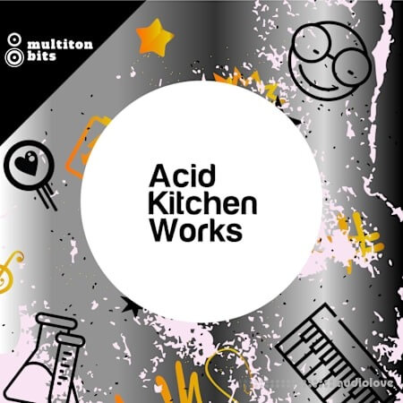 Multiton Bits Acid Kitchen Works