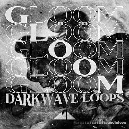 ModeAudio Gloom - Darkwave Loops