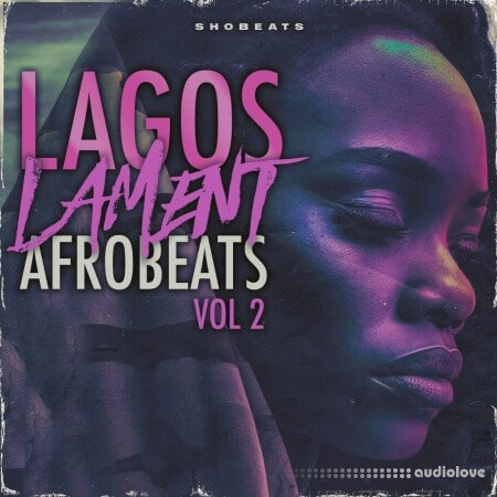 Shobeats Lagos Lament 2 - Afrobeats