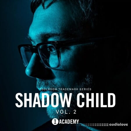 Toolroom Shadow Child Vol.2 Trademark Series WAV